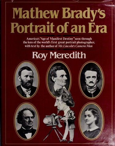 Book cover for Mathew Brady's Portrait of an Era