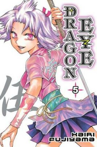 Cover of Dragon Eye, Volume 5