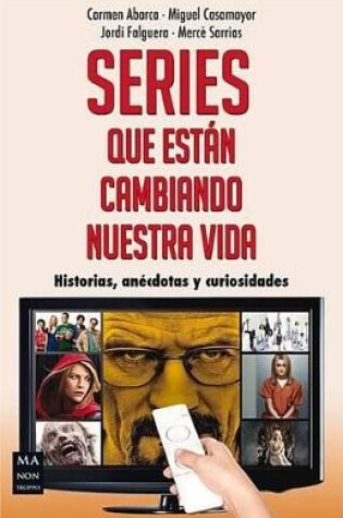 Cover of Series Que Están Cambiando Nuestra Vida