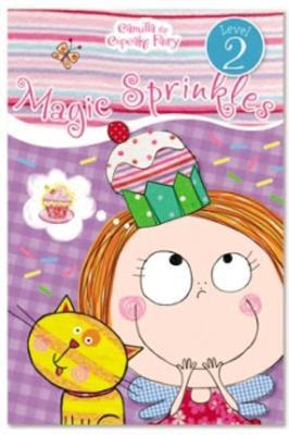 Cover of Camilla the Cupcake Fairy's Magic Sprinkles