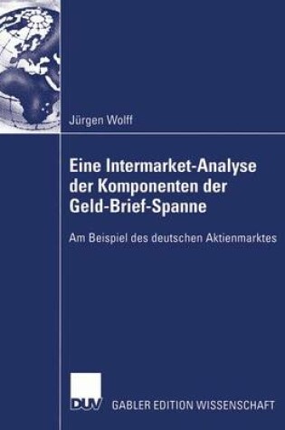 Cover of Eine Intermarket-Analyse der Komponenten der Geld-Brief-Spanne