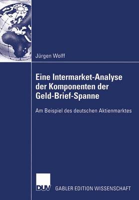 Book cover for Eine Intermarket-Analyse der Komponenten der Geld-Brief-Spanne