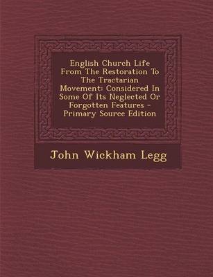 Book cover for English Church Life from the Restoration to the Tractarian Movement