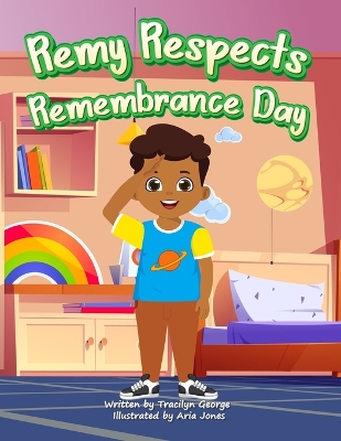 Cover of Remy Respects Remembrance Day