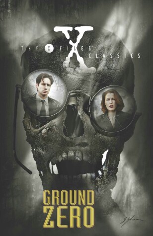Book cover for X-Files Classics: Ground Zero