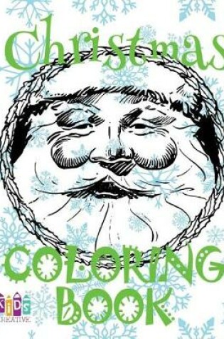 Cover of &#10052; Christmas Coloring Book Boys & Girls &#10052; Coloring Book 5 Year Old &#10052; (Coloring Book Kids Jumbo)