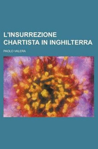 Cover of L'Insurrezione Chartista in Inghilterra