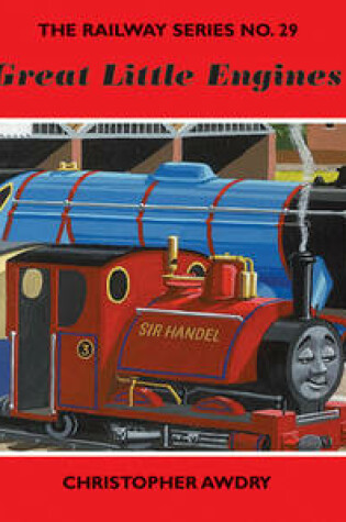 Cover of The Railway Series: Great Little Engines