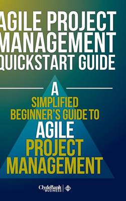 Book cover for Agile Project Management Quickstart Guide