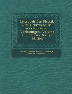 Book cover for Lehrbuch Der Physik Zum Gebrauche Bei Akademischen Vorlesungen, Volume 2