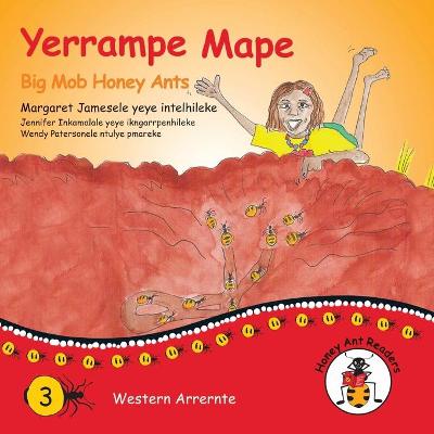 Book cover for Yerrampe Mape - Big Mob Honey Ants