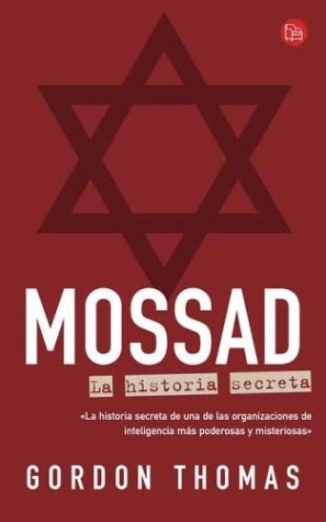 Mossad by Thomas Gordon, Gordon Thomas