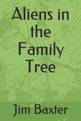 Book cover for Aliens in the Family Tree