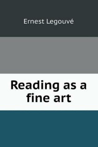 Cover of Reading as a Fine Art