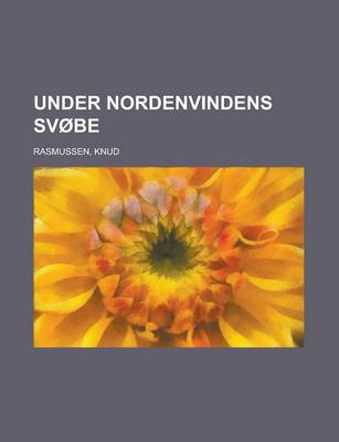 Book cover for Under Nordenvindens Svobe