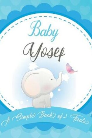 Cover of Baby Yosef A Simple Book of Firsts
