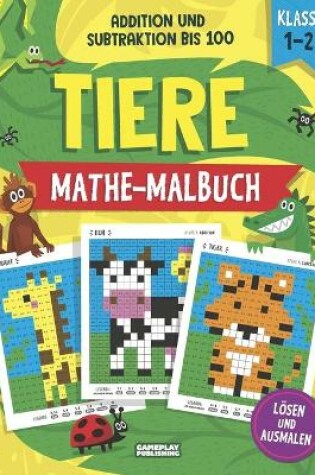 Cover of Tiere - Mathe-Malbuch