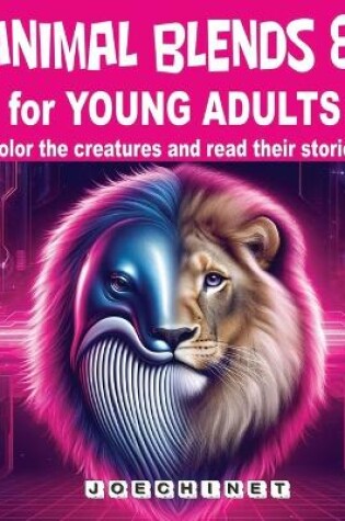 Cover of Animal Blends 8 for Young Adults