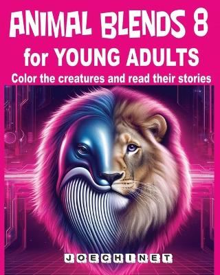 Book cover for Animal Blends 8 for Young Adults