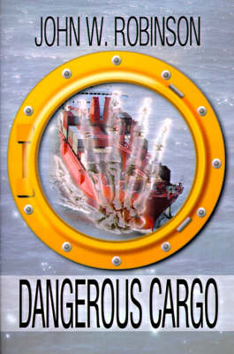 Book cover for Dangerous Cargo