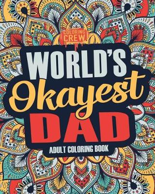 Book cover for Worlds Okayest Dad