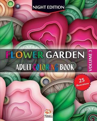 Book cover for Flower garden 3 - Night Edition
