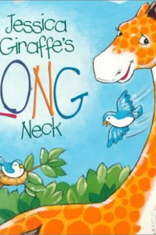 Cover of Jessica Giraffe's Long Neck