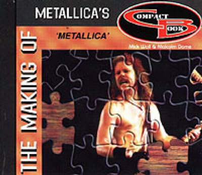 Book cover for The Making of  Metallica's Metallica