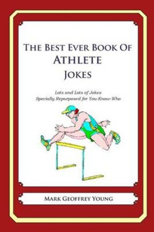 Cover of The Best Ever Book of Athlete Jokes
