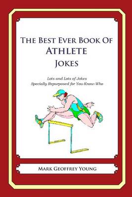 Book cover for The Best Ever Book of Athlete Jokes