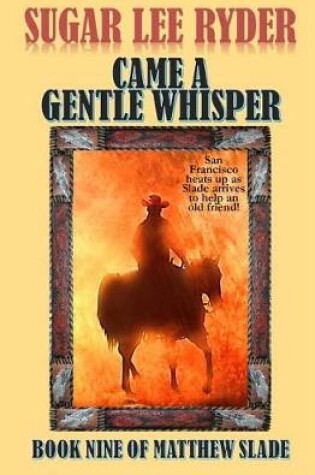 Cover of Came a Gentle Whisper