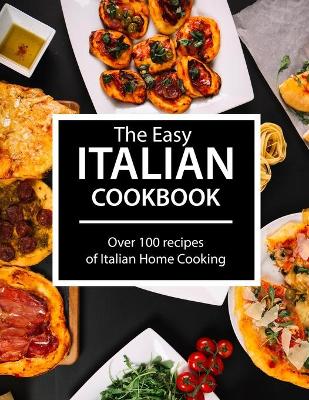 Book cover for The Easy Italian Cookbook