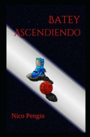 Cover of Batey Ascendiendo