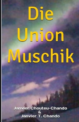 Book cover for Die Union Muschik