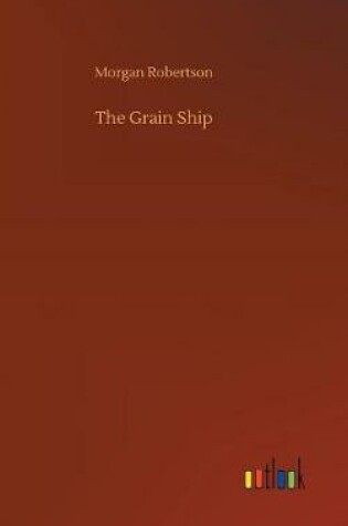 Cover of The Grain Ship