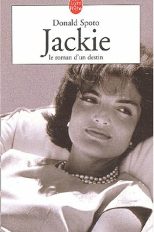 Cover of Jackie Le Roman D'UN Destin