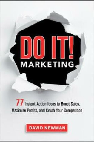 Cover of Do It! Marketing: 77 Instant-Action Ideas to Boost Sales, Maximize Profits, and Crush Your Competition