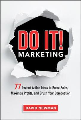 Book cover for Do It! Marketing: 77 Instant-Action Ideas to Boost Sales, Maximize Profits, and Crush Your Competition