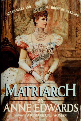 Matriarch by Anne Edwards