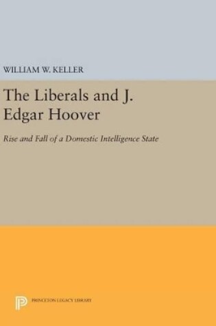 Cover of The Liberals and J. Edgar Hoover