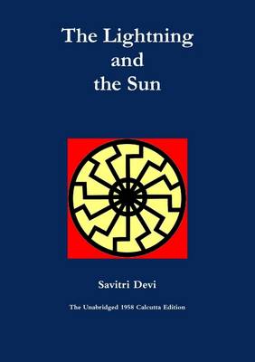 Book cover for The Lightning and the Sun: The Unabridged 1958 Calcutta Edition