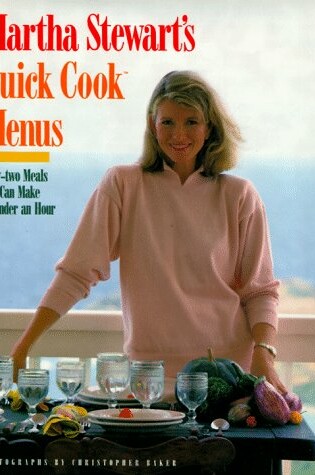 Cover of Martha Stewart's Quick Cook Menus