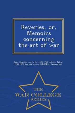 Cover of Reveries or Memoirs Concerning the Art of War