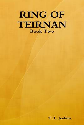 Book cover for Ring of Teirnan: Book Two