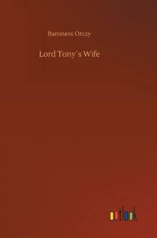 Cover of Lord Tony´s Wife