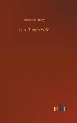Book cover for Lord Tony´s Wife