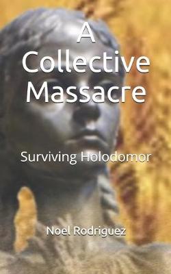 Book cover for A Collective Massacre