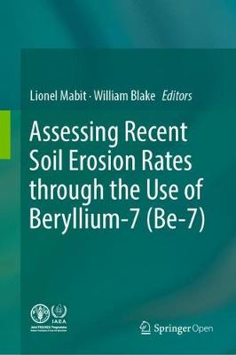 Cover of Assessing Recent Soil Erosion Rates through the Use of Beryllium-7 (Be-7)