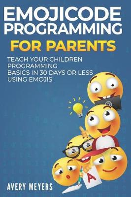 Book cover for Emojicode Programming for Parents