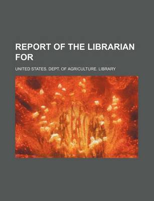 Book cover for Report of the Librarian for